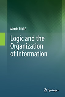 Couverture_Logic and the Organization of Information