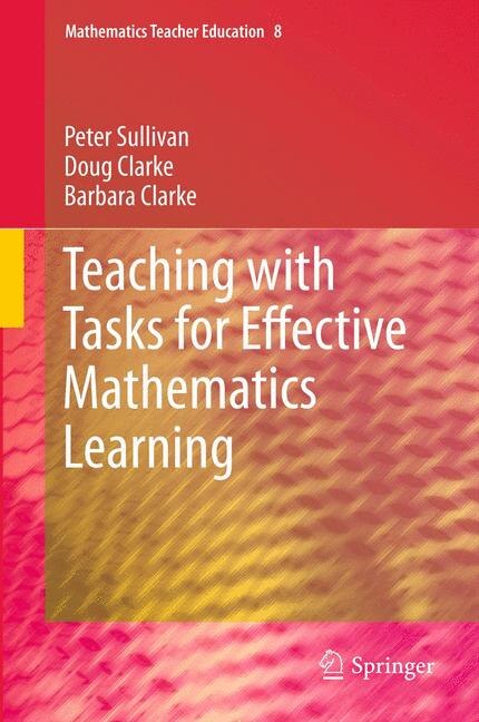 Front cover_Teaching with Tasks for Effective Mathematics Learning