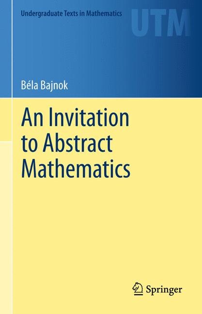 Couverture_An Invitation To Abstract Mathematics
