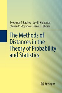 Front cover_The Methods of Distances in the Theory of Probability and Statistics