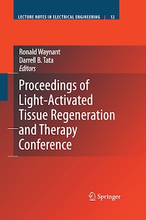 Front cover_Proceedings of Light-Activated Tissue Regeneration and Therapy Conference