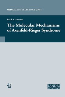 Front cover_The Molecular Mechanisms of Axenfeld-Rieger Syndrome