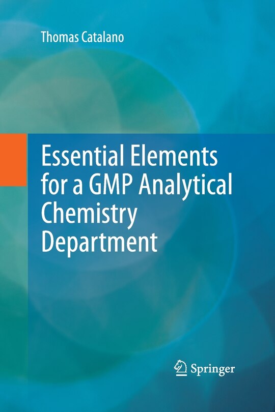 Front cover_Essential Elements For A Gmp Analytical Chemistry Department
