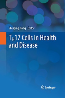 Couverture_Th17 Cells In Health And Disease