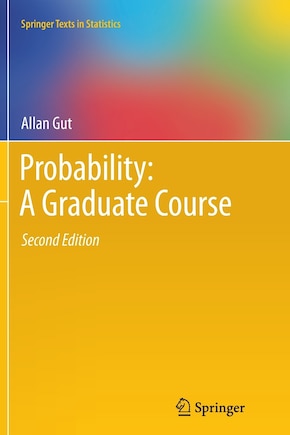 Probability: A Graduate Course