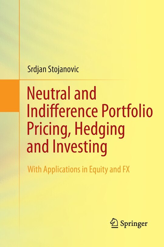 Couverture_Neutral and Indifference Portfolio Pricing, Hedging and Investing