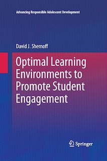 Front cover_Optimal Learning Environments To Promote Student Engagement