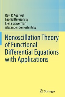 Front cover_Nonoscillation Theory of Functional Differential Equations with Applications