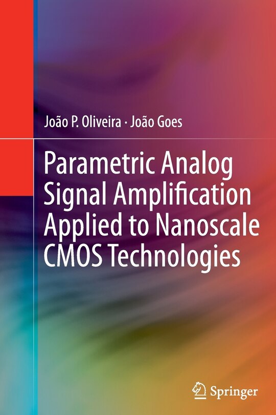 Couverture_Parametric Analog Signal Amplification Applied to Nanoscale CMOS Technologies