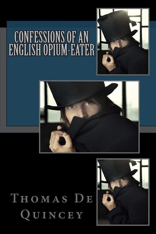 Front cover_Confessions of an English Opium-Eater