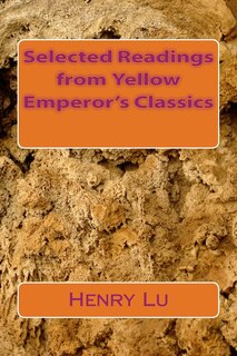 Front cover_Selected Readings from Yellow Emperor's Classics