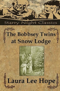 Front cover_The Bobbsey Twins at Snow Lodge