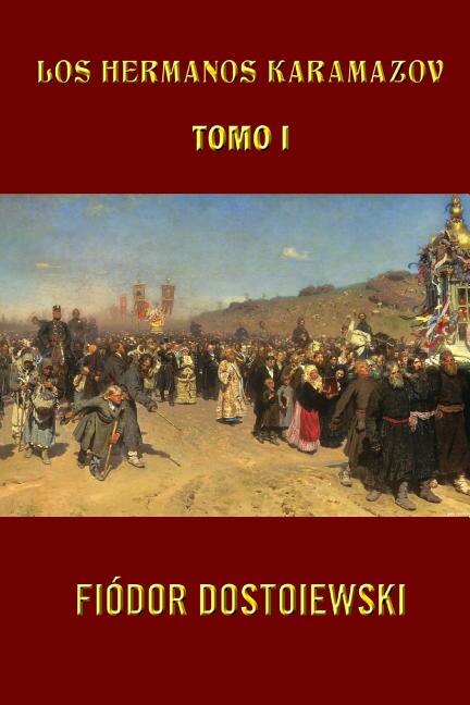 Front cover_Los Hermanos Karamazov (tomo 1)