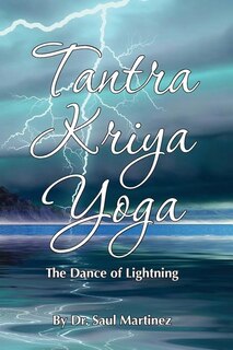 Couverture_Tantra Kriya Yoga - The Dance of Lightning
