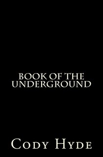 Front cover_Book of the Underground