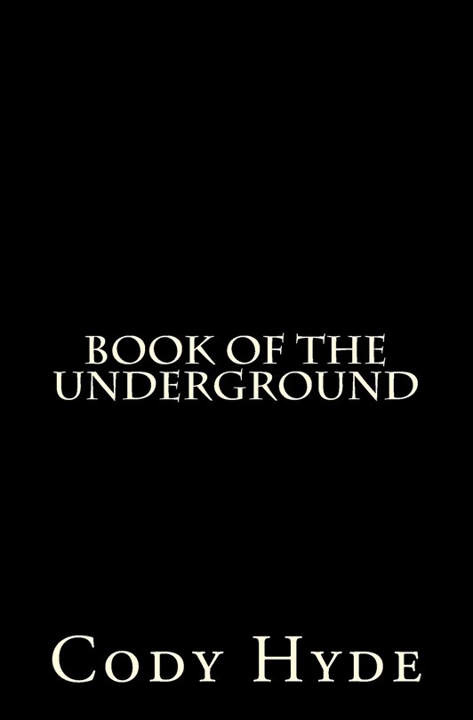 Front cover_Book of the Underground