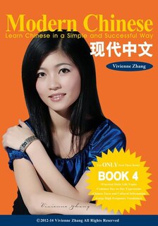 Couverture_Modern Chinese (BOOK 4) - Learn Chinese in a Simple and Successful Way - Series BOOK 1, 2, 3, 4