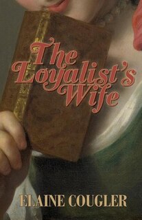 The Loyalist's Wife