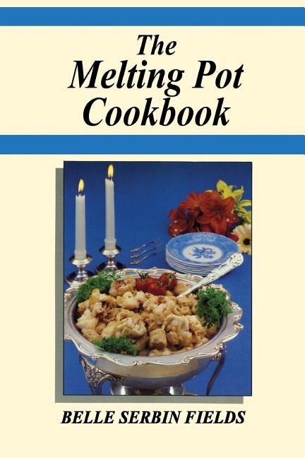 Front cover_The Melting Pot Cookbook