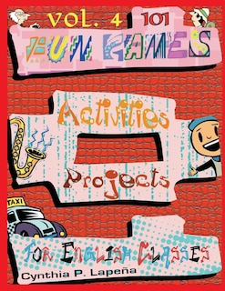 Couverture_101 Fun Games, Activities, and Projects for English Classes, Vol. 4