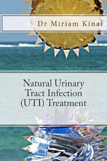 Couverture_Natural Urinary Tract Infection (UTI) Treatment