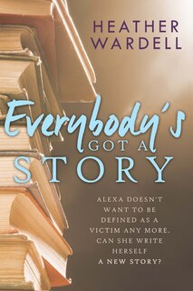 Front cover_Everybody's Got a Story