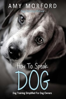 Couverture_How to Speak Dog