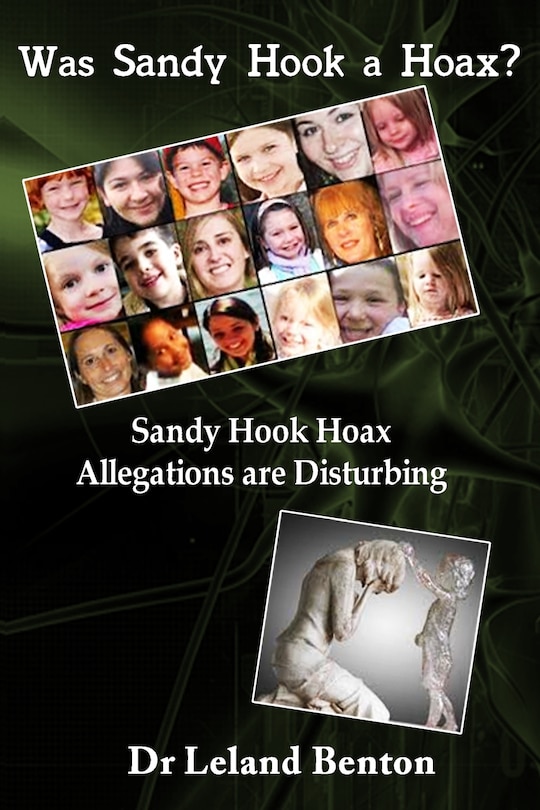 Front cover_Was Sandy Hook a Hoax?