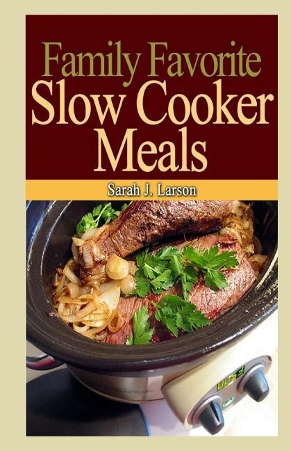 Front cover_Family Favorite Slow Cooker Meals