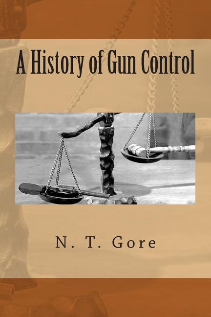 Front cover_A History of Gun Control