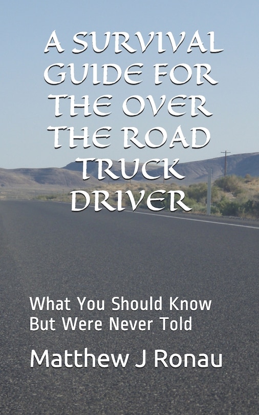 Couverture_A Survival Guide for Over-the-Road Truck Drivers