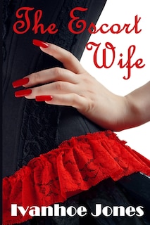 Front cover_The Escort Wife