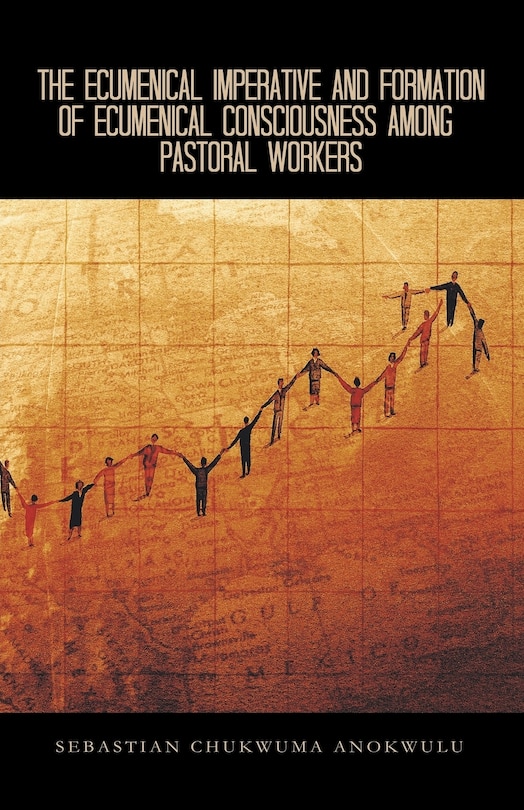 The Ecumenical Imperative And Formation Of Ecumenical Consciousness Among Pastoral Workers: A Case Study of Receiving the Spirit of Unitatis Redintegr