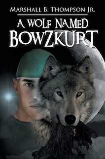 Couverture_A WOLF NAMED BOWZKURT