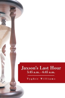Couverture_Jaxson's Last Hour