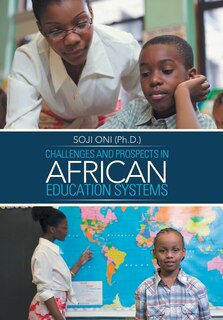 Front cover_CHALLENGES AND PROSPECTS IN AFRICAN EDUCATION SYSTEMS