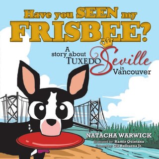 Front cover_Have you SEEN my FRISBEE?