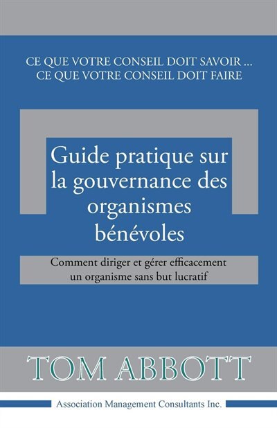 Guide Pratique Sur La Gouvernance Des Organismes Benevoles