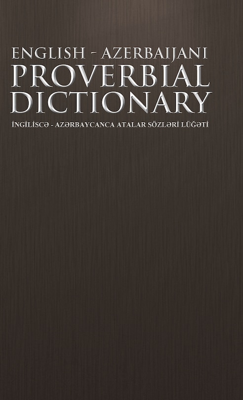 Couverture_ENGLISH - AZERBAIJANI PROVERBIAL DICTIONARY
