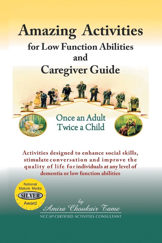 Couverture_Amazing Activities for Low Function Abilities and Caregiver Guide