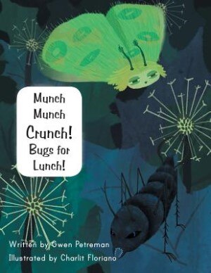 Couverture_Munch Munch Crunch! Bugs for Lunch!