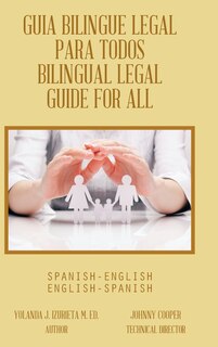 Front cover_Guia Bilingue Legal Para Todos/ Bilingual Legal Guide for All