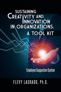 Couverture_Sustaining Creativity and Innovation in Organizations