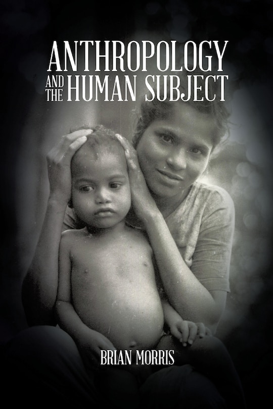 Front cover_Anthropology and the Human Subject