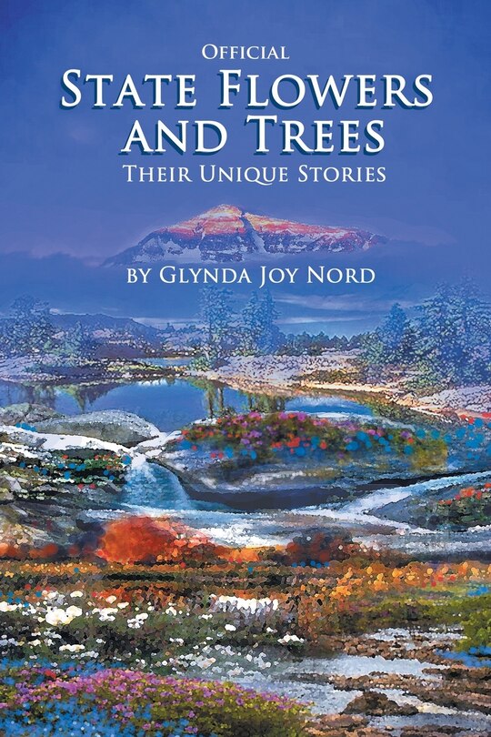 Front cover_Official State Flowers and Trees