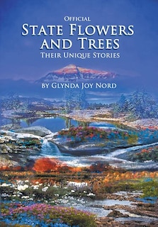 Front cover_Official State Flowers and Trees