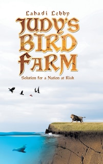 Front cover_JUDY'S BIRD FARM