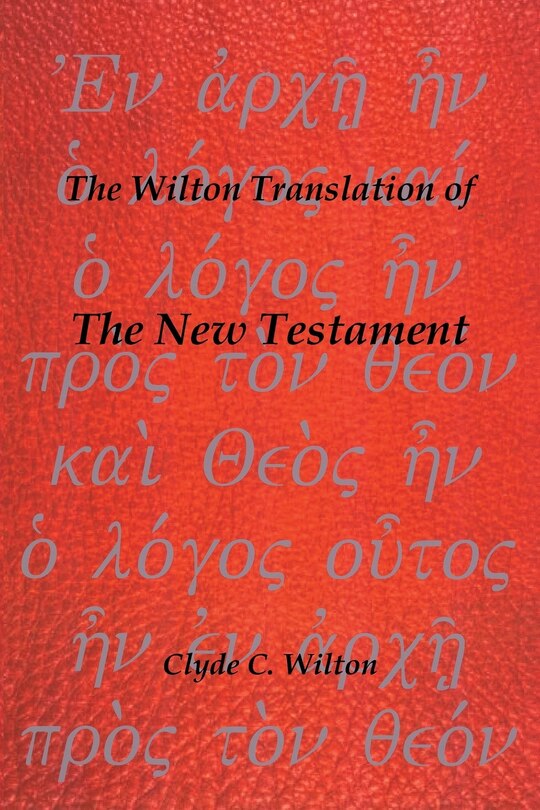 Front cover_The Wilton Translation of the New Testament