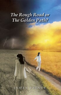 Front cover_The Rough Road or the Golden Path?
