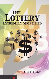 Front cover_The Lottery Extremely Simplified